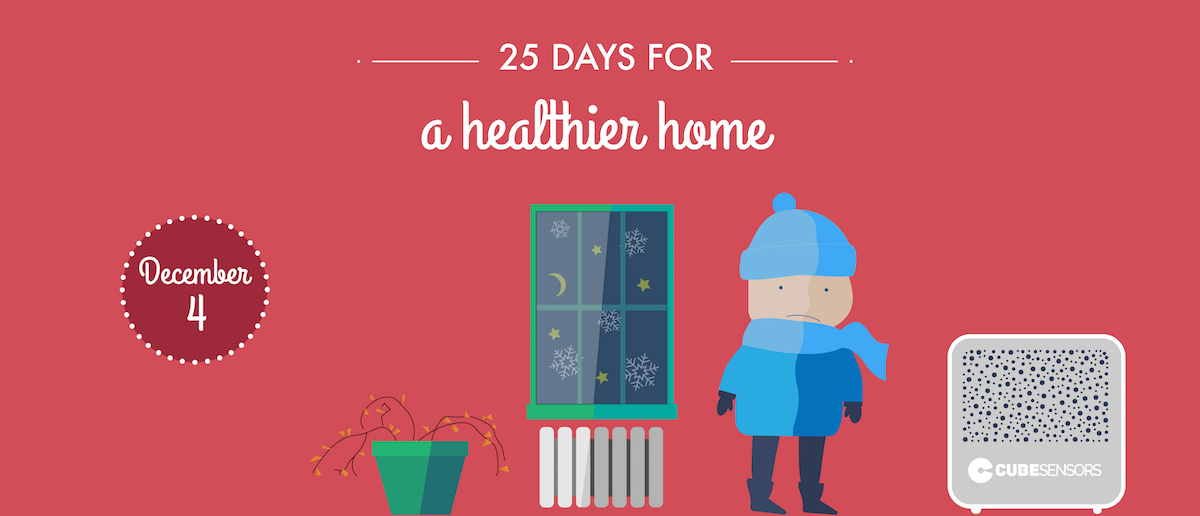 25 days for a healthier home: the right humidity can make you feel warmer at lower heating costs 